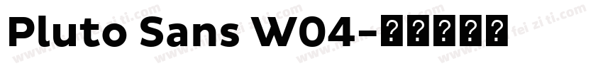 Pluto Sans W04字体转换